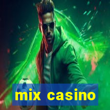 mix casino